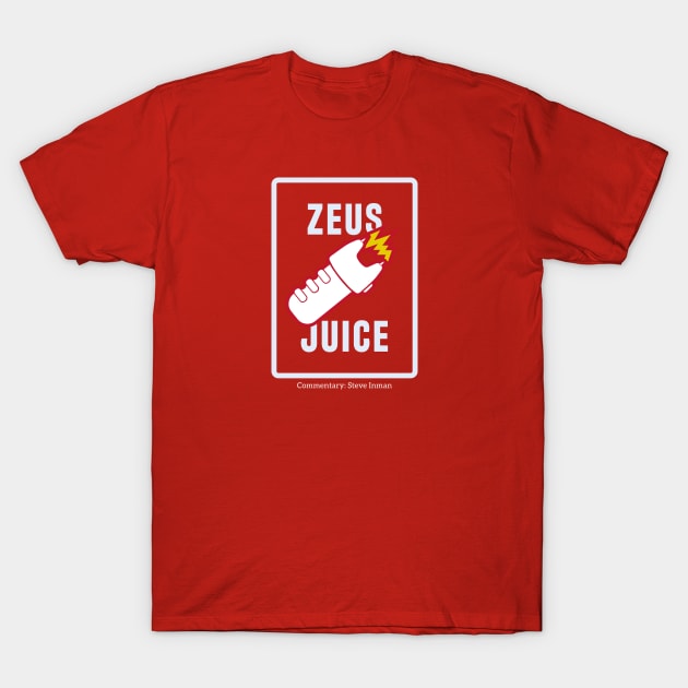 Zeus Juice T-Shirt by Steve Inman 